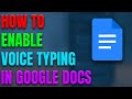 How To Enable Voice Typing In Google Docs!