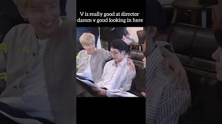 V is really good at director damn v good looking in here 😏😊#bts #jellie96jennie #taehyung