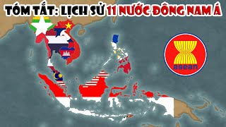 [FULL] Lịch sử hình thành 11 nước Đông Nam Á - Chi tiết & đầy đủ trong 130 phút | Tóm tắt lịch sử