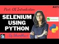 Selenium using python Part : 01 | python automation python automating tool|testing using selenium