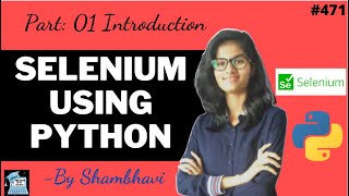 Selenium using python Part : 01 | python automation python automating tool|testing using selenium