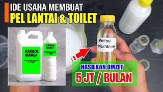 CARA MEMBUAT KARBOL KONSENTRAT || IDE USAHA || PELUANG USAHA RUMAHAN