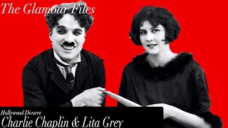 Hollywood Divorce - Charlie Chaplin and Lita Grey