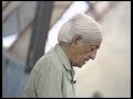 j. krishnamurti  saanen 1984 public talk 4 ending disorder now