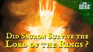 Did Sauron survive The Lord of the Rings?