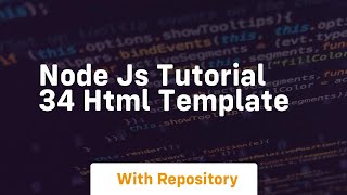 Node js tutorial 34 html template