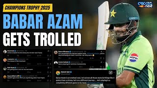 Social Media Roasts Babar Azam | Champions Trophy 2025 | PAK vs NZ | Twitter | Babar Azam | Cricket