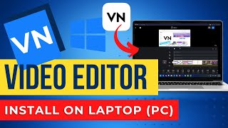 How to Download VN Video Editor on PC | How to Install VN Video Editor PC | How to Use VN Editor