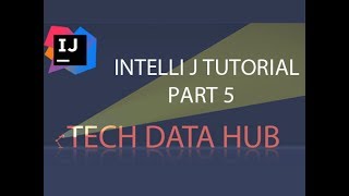Intellij Tutorial | DataTypes and Variables | 2017 | Java basics | part 5