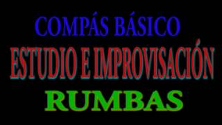 COMPÁS BÁSICO POR RUMBAS, ESTUDIA E IMPROVISA, Am-G-F-E. Jerónimo de Carmen-Guitarra Flamenca.