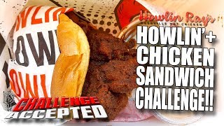 HOWLIN' + CHICKEN SANDWICH CHALLENGE *LA's HOTTEST CHICKEN!!!*│ Howlin' Rays