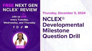 NCLEX® Developmental Milestone Question Drill