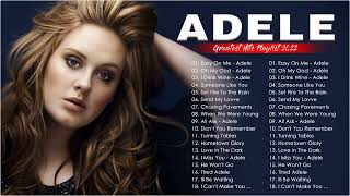 ADELE Songs Playlist 2022 - Top Tracks 2022 Playlist Of ADELE - Billboard Best Singer ADELE Greatest