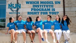 Which Model United Nations Institute Program is Right For You?