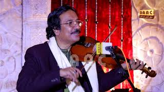 Shah e Mardan ALI | Violinist Ustad Raees Ahmad Khan | DAAC Festival 13 Rajab 2019 Chakwal Pakistan