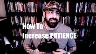 How to practice patience