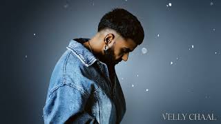 Velly Chaal - Mani longia | Kiran Bajwa | Geet (Official Audio)