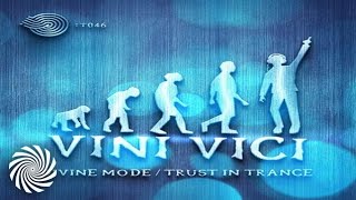 Vini Vici - Trust In Trance