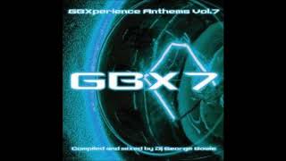 GBXperience Anthems Vol 7 - Full Album