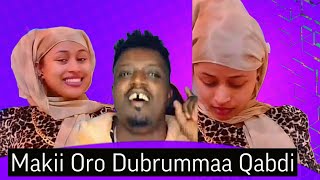 Makii Oro Dubrummaa qabaachuu Himte