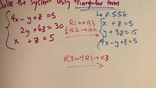 Solve a system using triangular form (consistent, dependent)