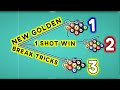 How To Win 9 Ball Pool In One Shot ☝ New Golden Break 8 Ball Pool 9 Ball 1 Shot Win