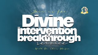 DIVINE INTERVENTION AND BREAKTHROUGH SERVICE WITH DR CHRIS OKAFOR || 26TH JANUARY 2025!