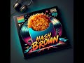 hash brown