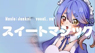 【MV】スイートマジック - Junky / cover. yu²