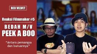 RED VELVET PEEK A BOO MV Reaction Indonesia | Reaksi Filmmaker Bedah MV Red Velvet #5