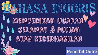 PERCAKAPAN BAHASA INGGRIS UCAPAN SELAMAT \u0026 PUJIAN