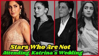 Bollywood Stars Who Are Not Attending Katrina Kaif And Vicky Kaushal's Wedding