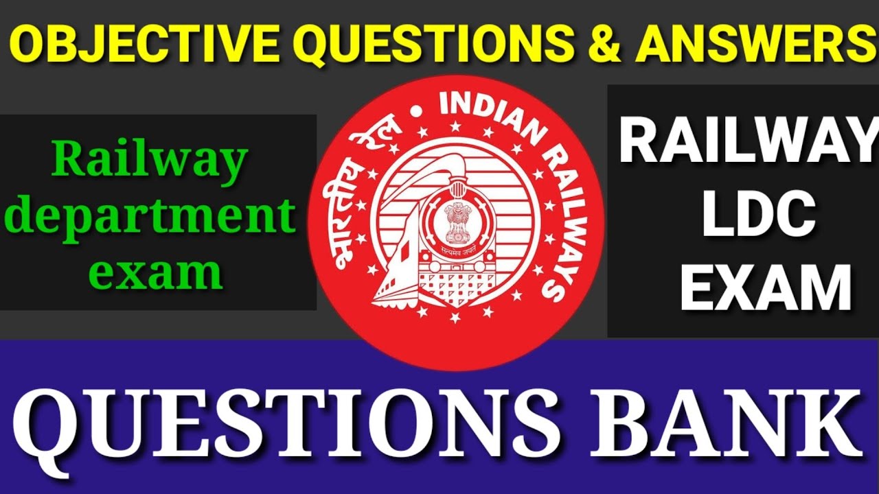 Objective Questions & Answers For Railway Departmental Exam । RAILWAY ...