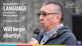 Blackfoot Language w/ Julius Delaney - Feb 13, 2025