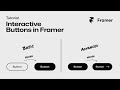 Interactive Buttons in Framer | Step-by-Step No-code Tutorial