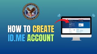HOW TO CREATE ID.ME ACCOUNT (IDENTITY VERIFICATION) - UPDATE 2026