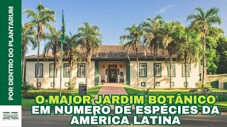 Conheça o Jardim Botânico Plantarum!