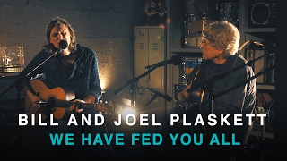 Bill and Joel Plaskett | We Have Fed You All | First Play Live