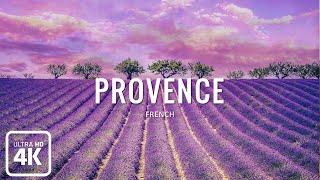 Provence - French (4K UHD) | Beautiful Landscape with Relaxing Music for Relax, Study, Work