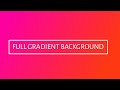 Pure CSS Gradient Background | Full Background | HTML and CSS Tutorial