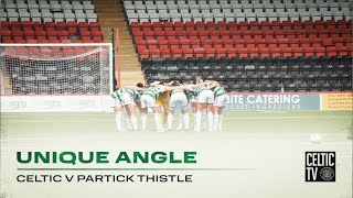 Unique Angle | Celtic FC Women 3-0 Partick Thistle | Ghirls maintain top-spot going into final week!