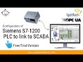 Lesson 3-  Configuration of Siemens S7 1200 PLC to connect to SCADA