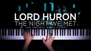 Lord Huron - The Night We Met | The Theorist Piano Cover
