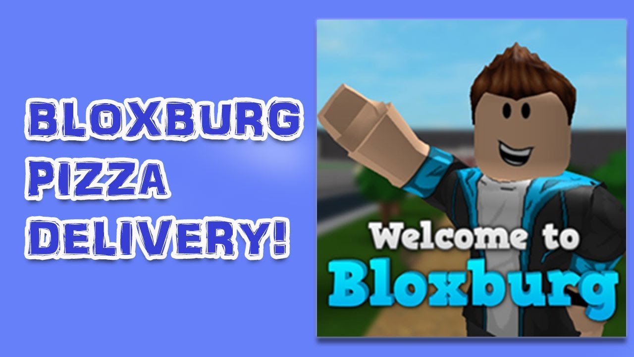 Roblox - Bloxburg Pizza Delivery! Hard Work :) - YouTube