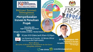 WEBINAR INOVASI KEBANGSAAN: MEMPERKASAKAN INOVASI DAN PENULISAN PROJEK