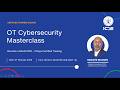 OT Cybersecurity Masterclass Become a 62443 PRO - 2 Days Certified Training - Day 1