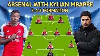 🔴⚽️ CONFIRMED✅ Arsenal Potential Lineup With Summer Transfer Of Kylian Mbappe 💯⚡(2024)