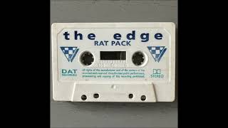 Ratpack - The Edge Experience Part 1 - Six Of The Best - Side A
