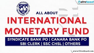 International Monetary Fund (IMF) | Canara Bank PO | SBI Clerk | SSC CHSL | Others