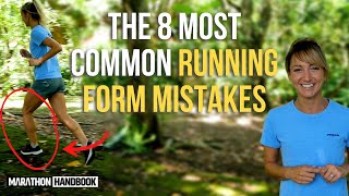 The 8 Most Common Running Form Mistakes